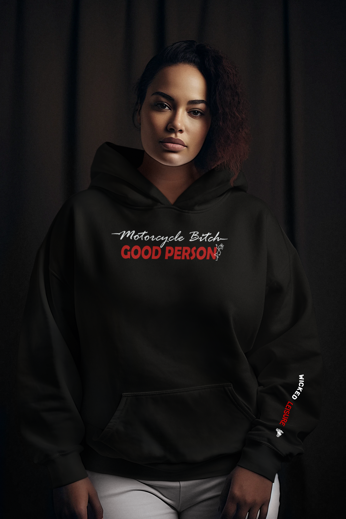 Motorcycle Bitch Good Person. WickedLeisure.com