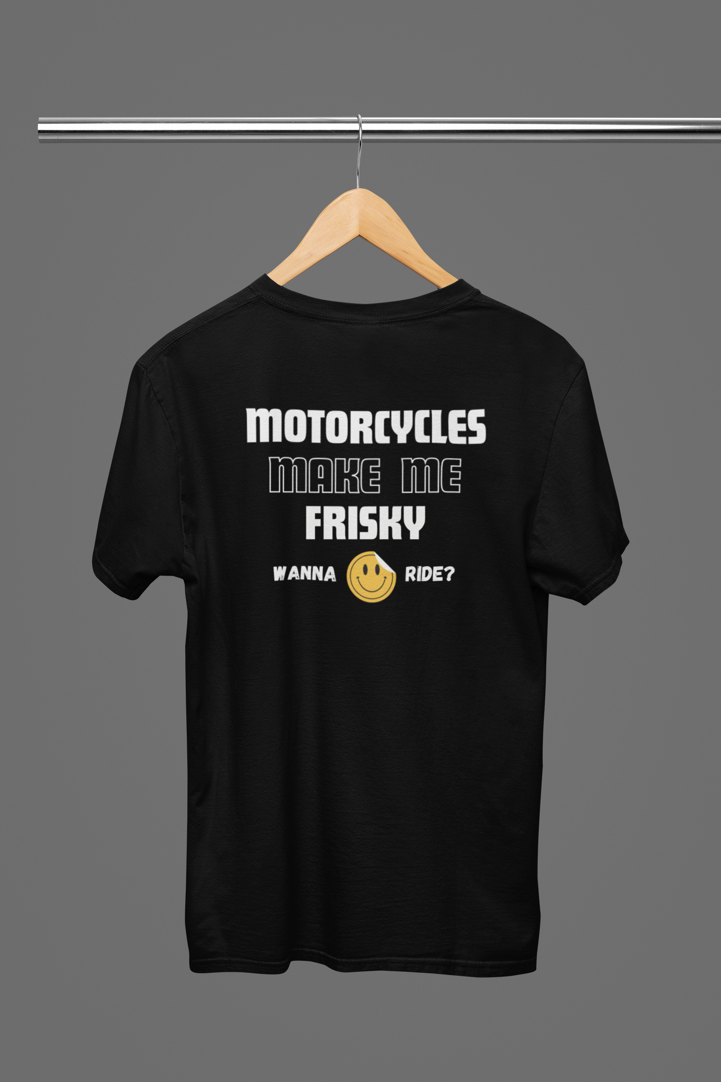 Motorcycles Make Me Frisky: Wanna Ride? - Custom Motorcycle Streetwear Hoodie/T-Shirt. WickedLeisure.com