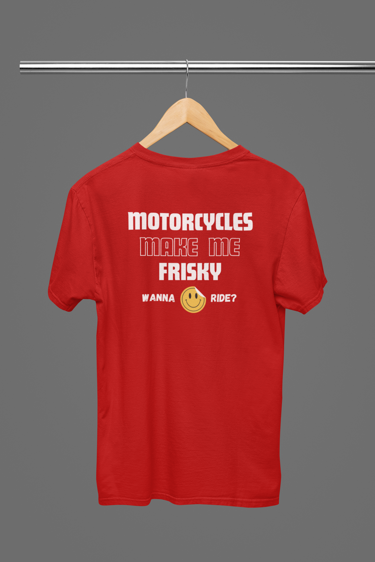 Motorcycles Make Me Frisky: Wanna Ride? - Custom Motorcycle Streetwear Hoodie/T-Shirt. WickedLeisure.com