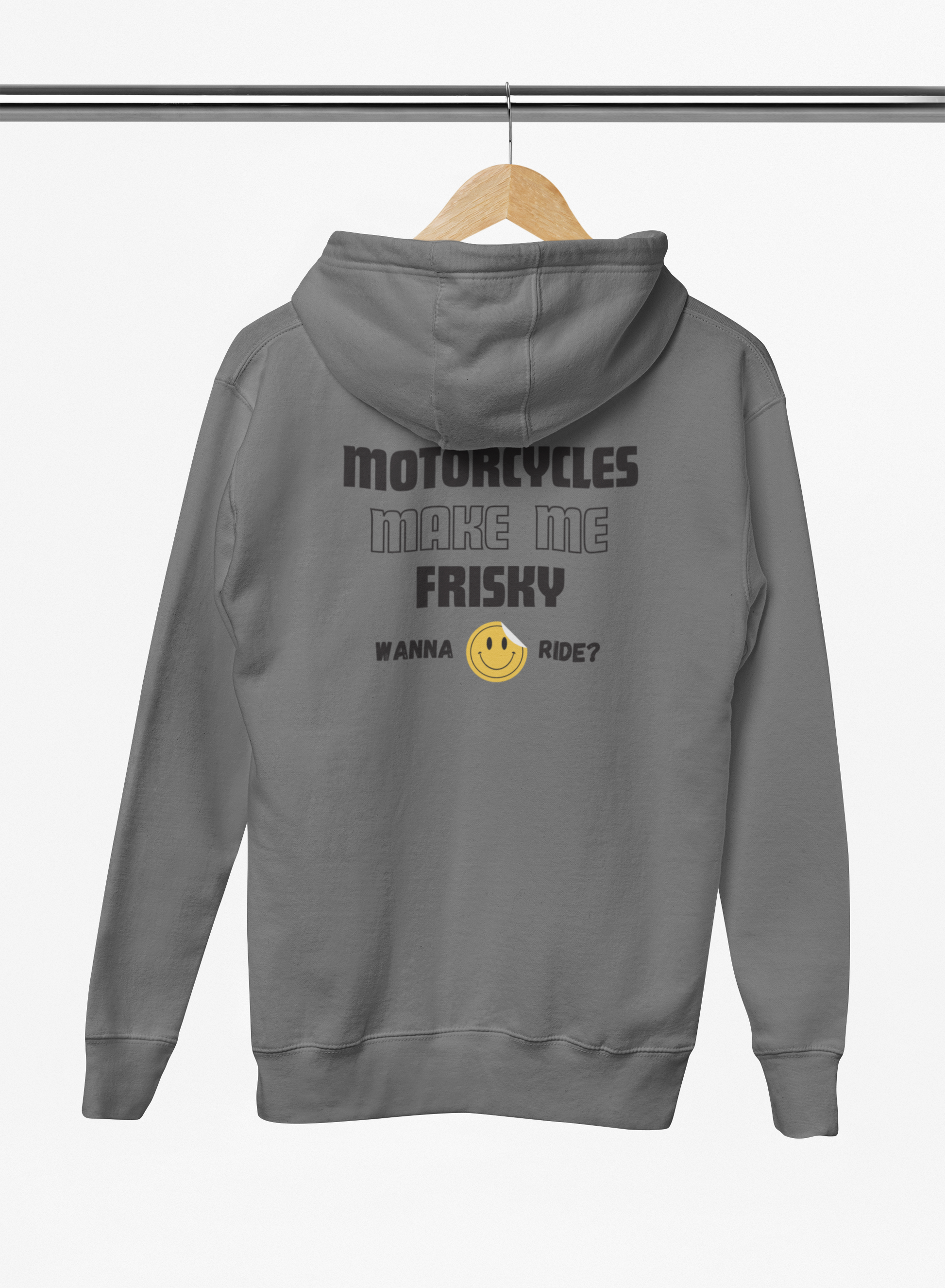 Motorcycles Make Me Frisky: Wanna Ride? - Custom Motorcycle Streetwear Hoodie/T-Shirt. WickedLeisure.com